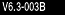 V63-003B